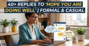 40-replies-to-hope-you-are-doing-well-formal-and-casual